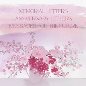 Memorial Letters, Anniversary Letters
